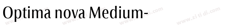 Optima nova Medium字体转换 Optima nova Medium字体转换